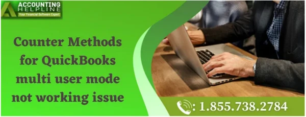Some easiest ways to fix QuickBooks Multi User Mode Not Working issue