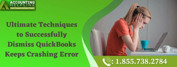 Easy and fast way to resolve QuickBooks Keeps Crashing Error