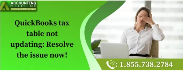 Best ever method to tackle QuickBooks Tax Table Not Updating