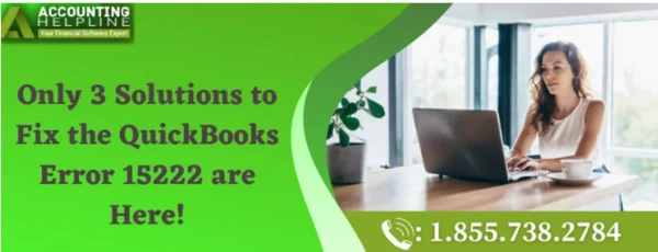 A must follow guide to tackle QuickBooks Error 15222