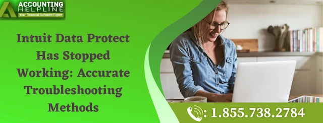 Easy guide to fix Intuit Data Protect Has Stopped Working
