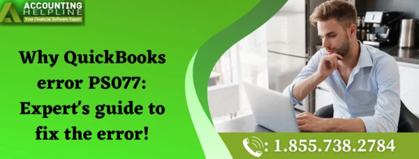 Easy ways to instantly fix QuickBooks Error PS077