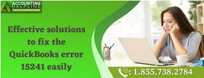Easy troubleshooting guide to fix QuickBooks Error 15241