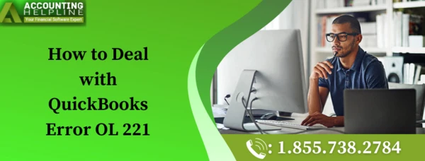 Best ever method to tackle QuickBooks Error OL 221