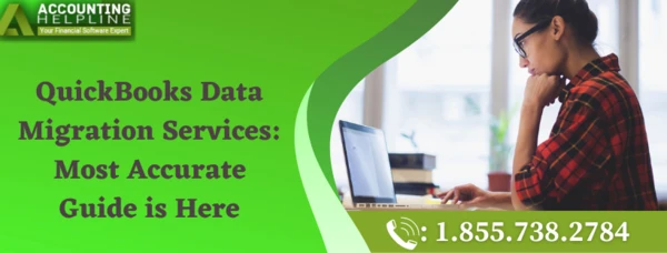 A complete guide to fix QuickBooks Data Migration Services