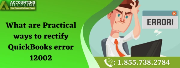 A quick method to tackle QuickBooks Error 12002