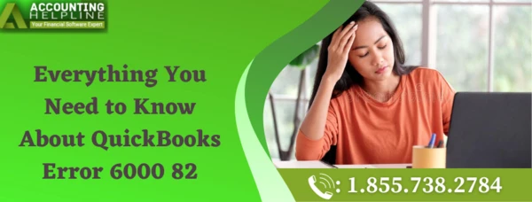 Easy methods to resolve QuickBooks Error 6000 82 instantly