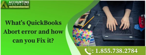 Here's an easy method to fix QuickBooks Abort Error