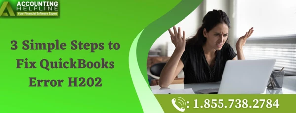Easy fixing guide for QuickBooks Error H202
