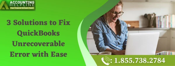 Here's an easy method to fix QuickBooks Unrecoverable Error