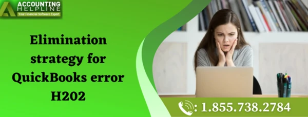Easy fixing guide for QuickBooks Error H202