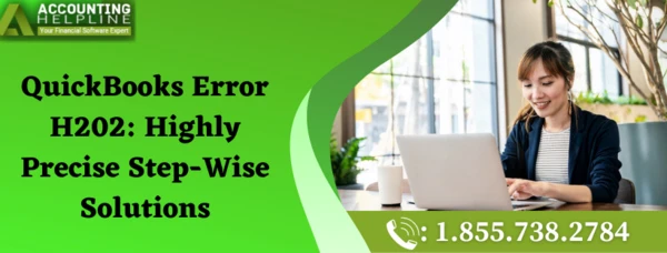 A proper way to Resolve QuickBooks Error H202 instantly