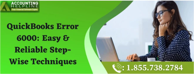 A quick method to fix QuickBooks Error 6000