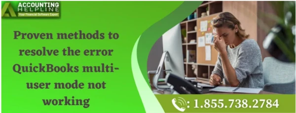 Best ever method to tackle QuickBooks multi-user mode not working issue