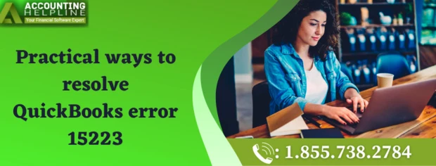 A quick method to fix QuickBooks Error 15223