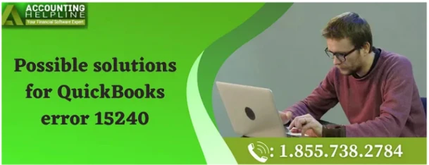 Easy fixing guide for QuickBooks Error 15240