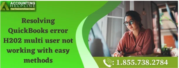 Easy fixing guide for QuickBooks Error H202