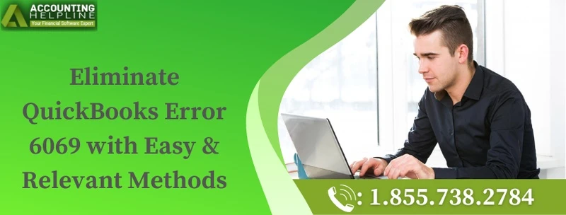 A must follow guide to fix QuickBooks Error 6069