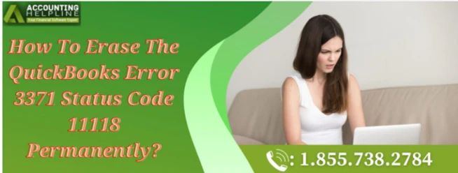 A proper way to troubleshoot QuickBooks Error 3371 Status code 11118