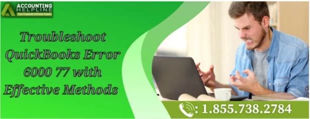An easy fixing guide to resolve QuickBooks Error 6000 77
