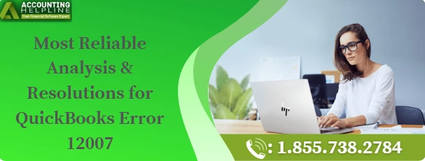 Easy guidelines to fix QuickBooks Error 12007