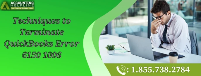An easy fixing guide to resolve QuickBooks Error 6150 1006