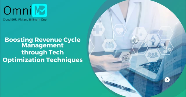 Importance of Tech Optimization in Improving Revenue Cycle Management