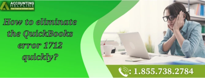 A complete guide to resolve QuickBooks Error 1712