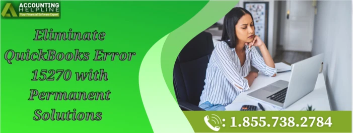 A must follow guide to resolve QuickBooks Error 15270 instantly