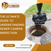 The Ultimate Guide to Understanding Sewer Camera Inspection