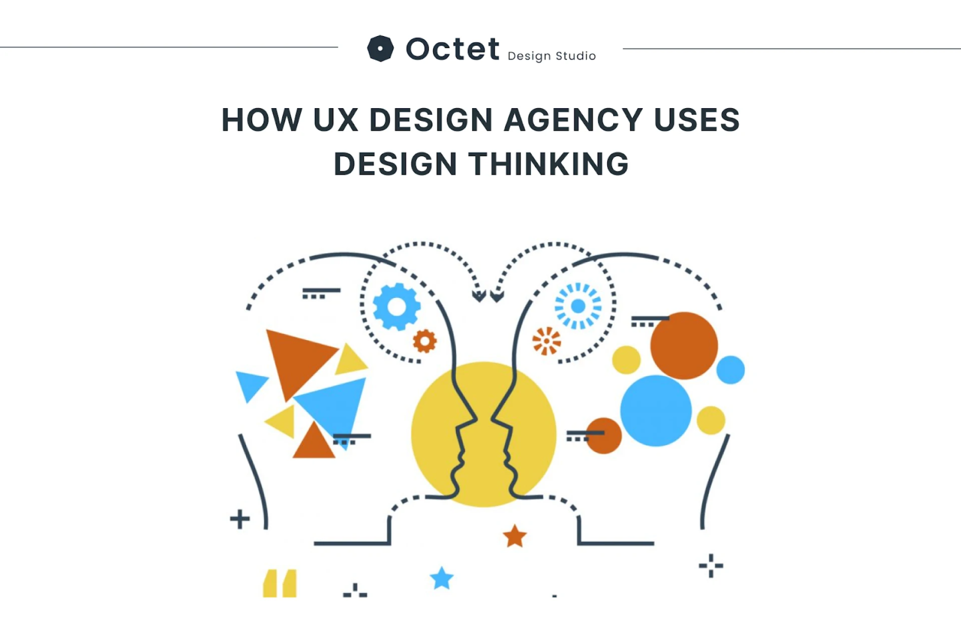 How UX Design Agency Uses Design Thinking