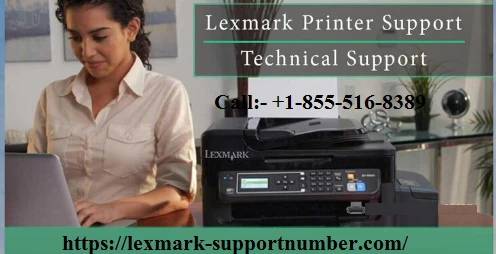 Lexmark Printer Technical Number +1-855-516-8389