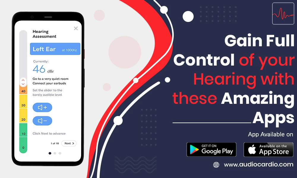 Gain Full Control of your Hearing with these Amazing Apps