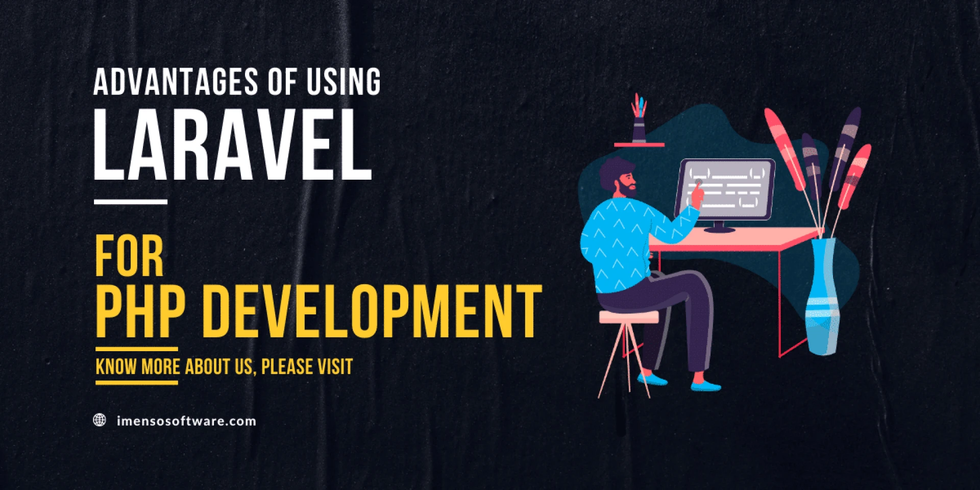 Advantages Of Using Laravel For PHP Web Development