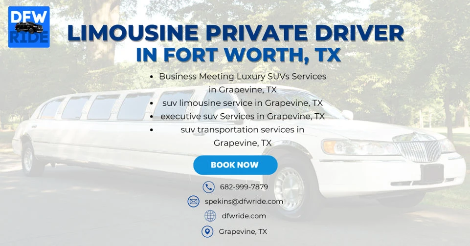 Limousine Private Driver in Fort Worth, TX