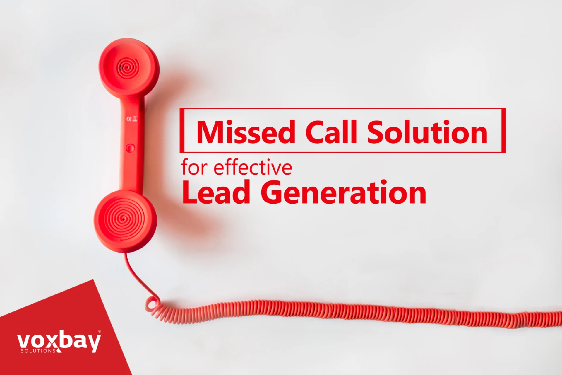 Missed Call Solution for effective Lead Generation