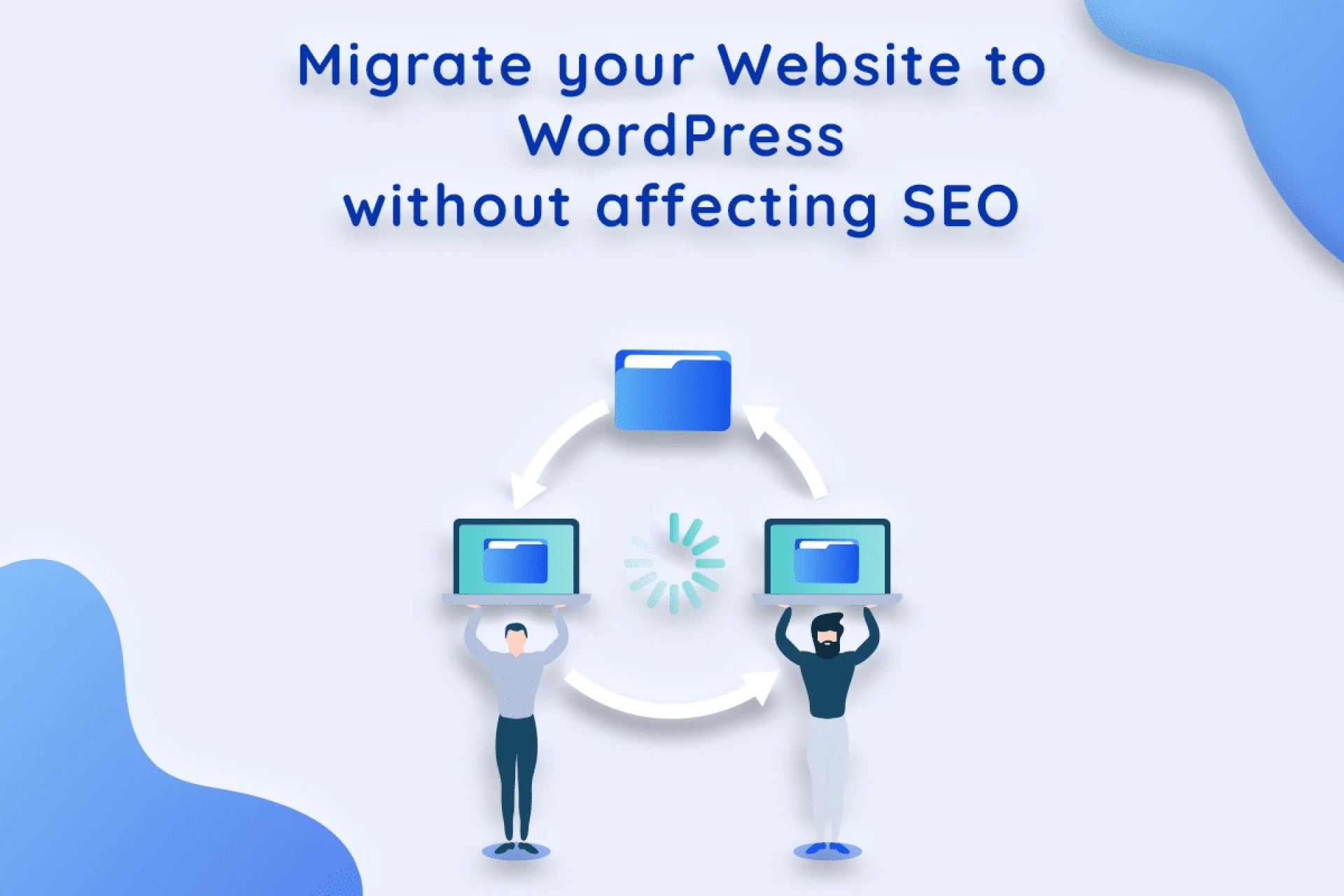 Migrate your Website to WordPress without affecting SEO