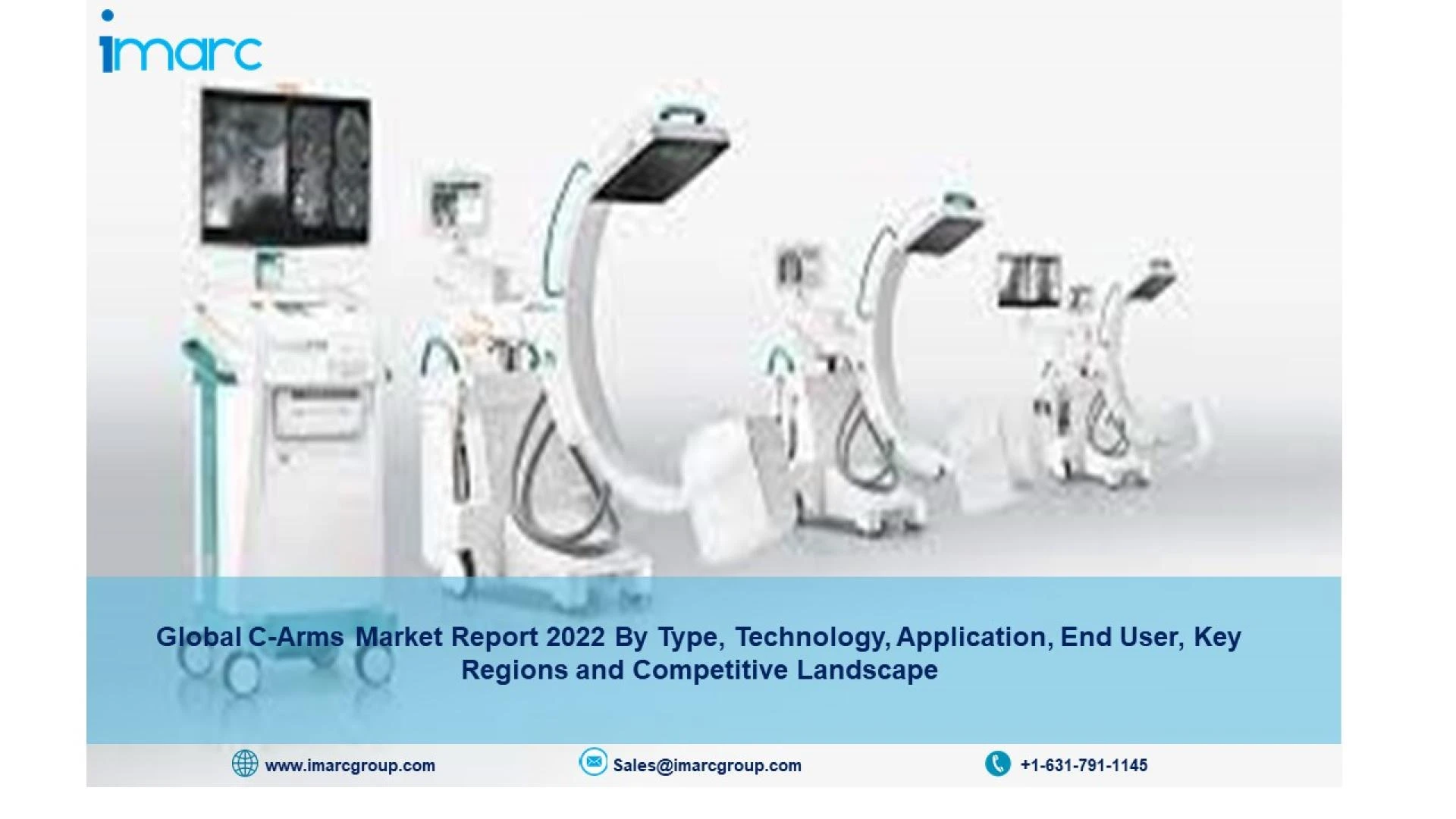 C-arms Market Size, Share, Growth, Report and Global Forecast till 2022-2027