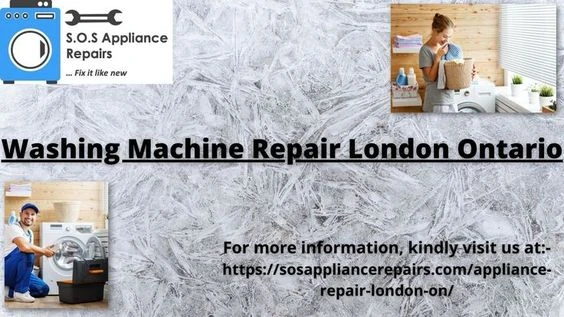 This Is The Details About Some Common Issues According To Washing Machine Repair London Ontario