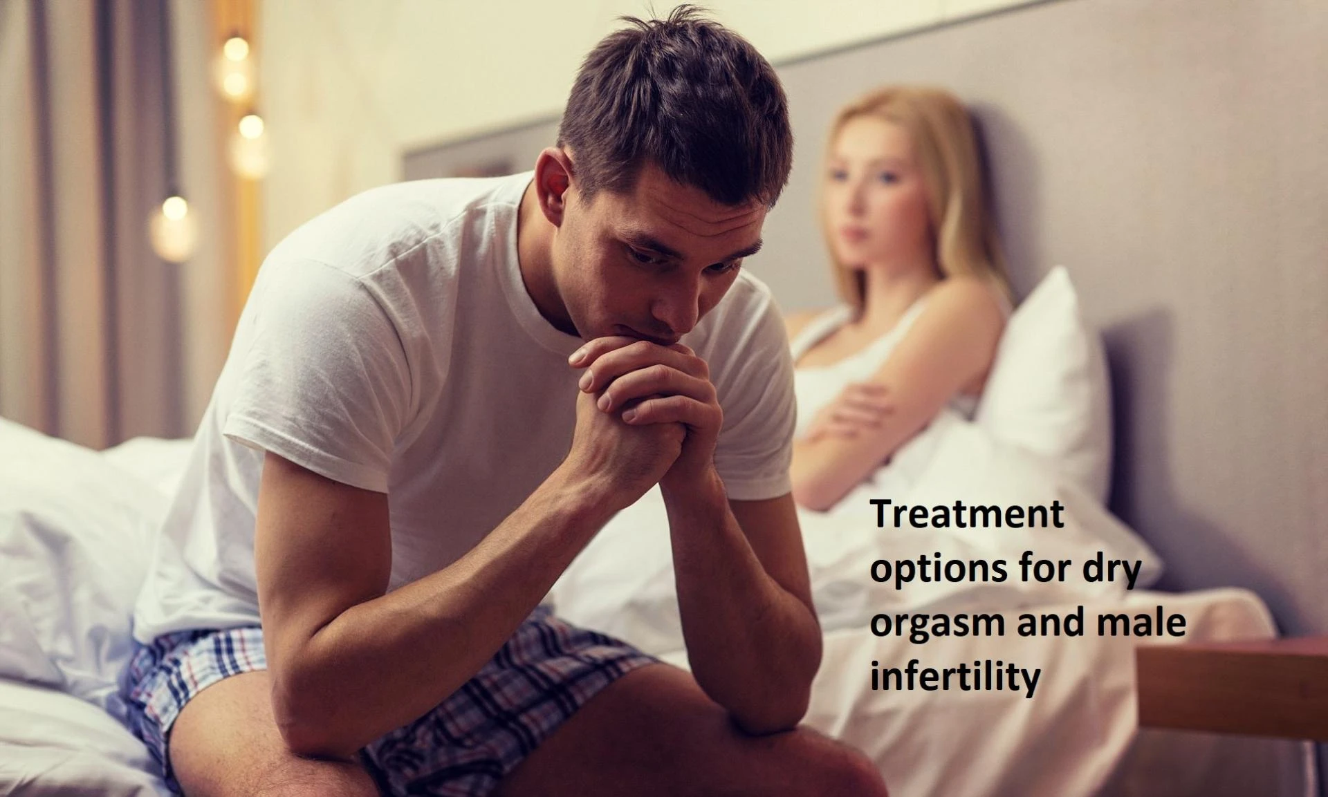 Exploring The Treatment Options For Dry Orgasm And Male Infertility