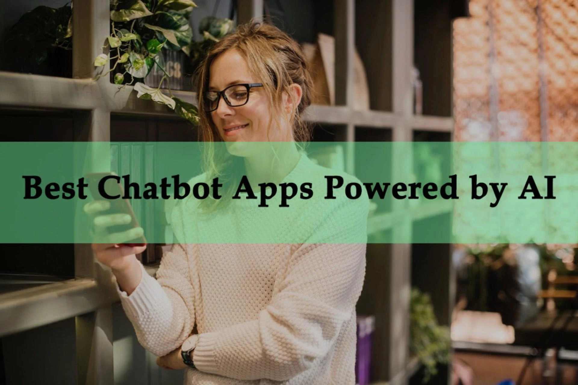10 Best Chabot Apps Powered by AI