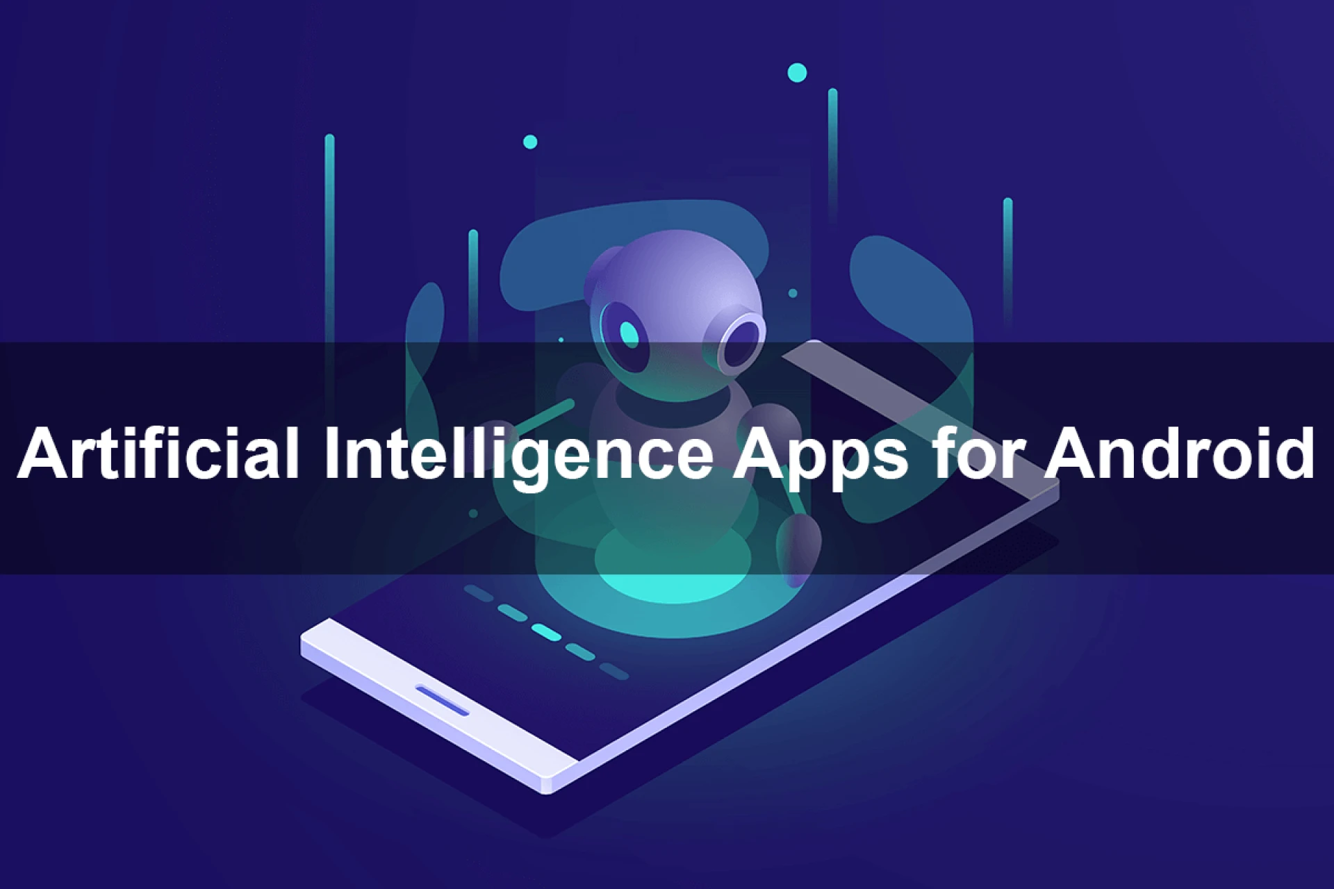 11 Artificial Intelligence Apps That Can Be Used on Android
