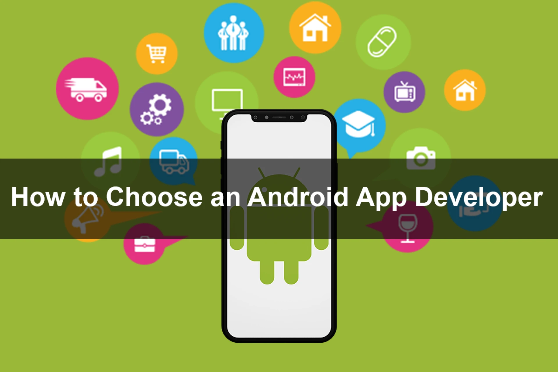 How to Choose an Android App Developer?