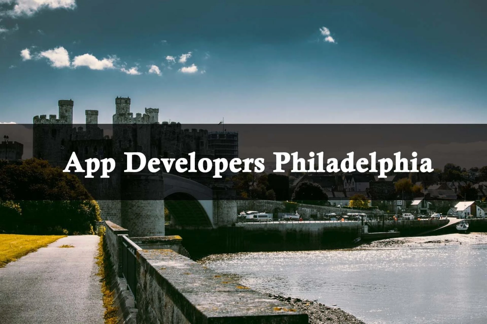 Mobile App Developers Philadelphia