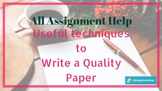 Useful techniques to Write a Quality Paper