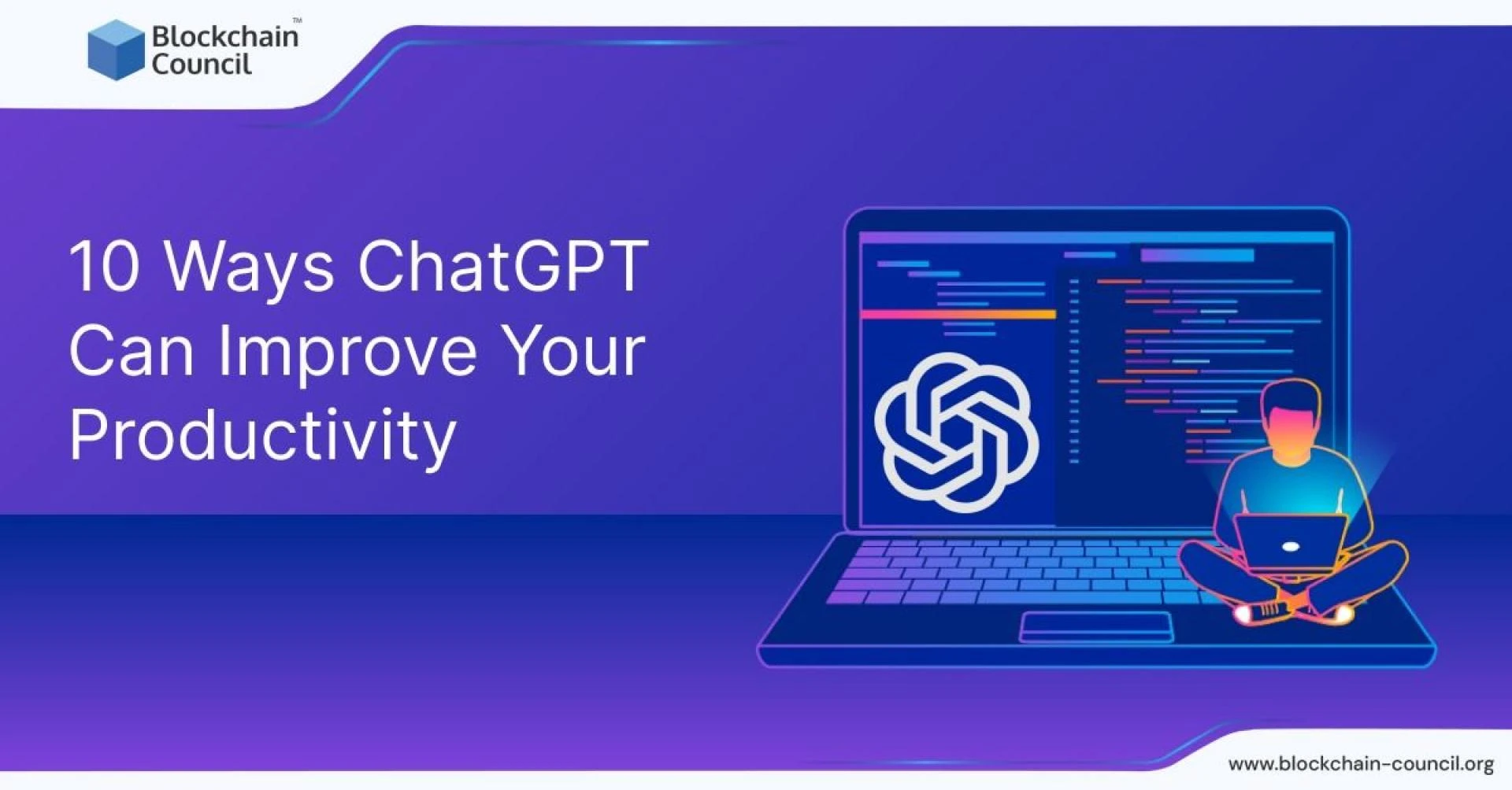 10 Ways ChatGPT Can Improve Your Productivity
