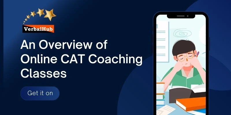 An Overview of Online CAT Coaching Classes