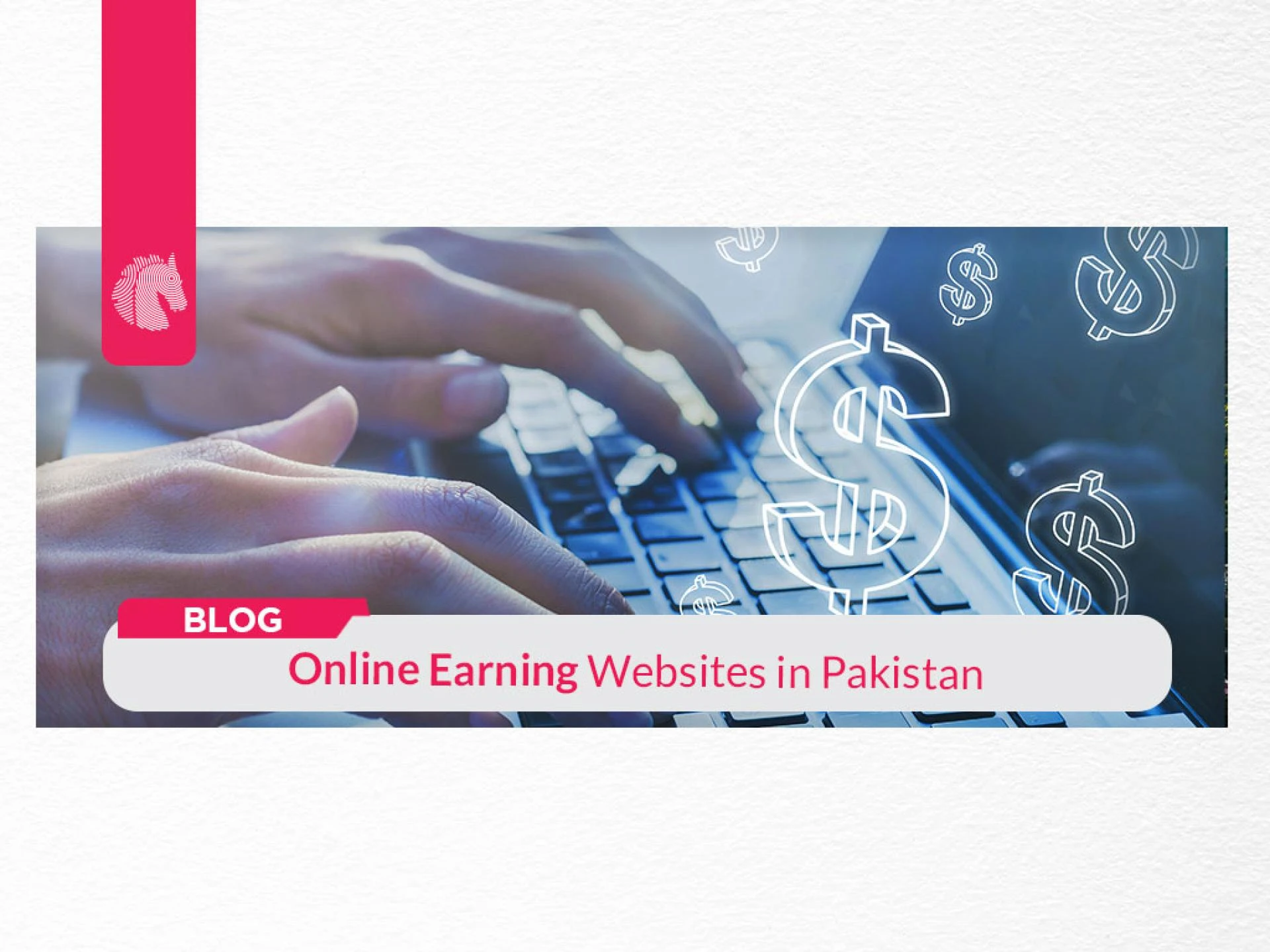 Top Online Earning Websites in Pakistan