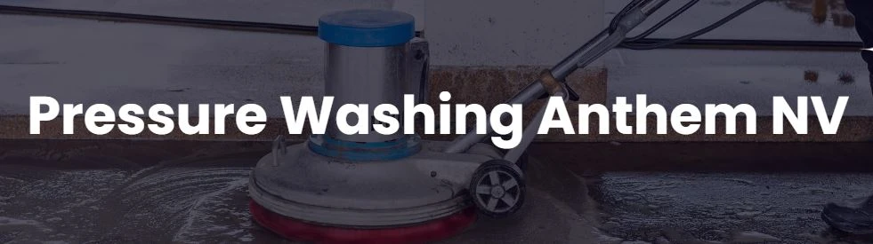 Pressure Washing Service in Anthem NV