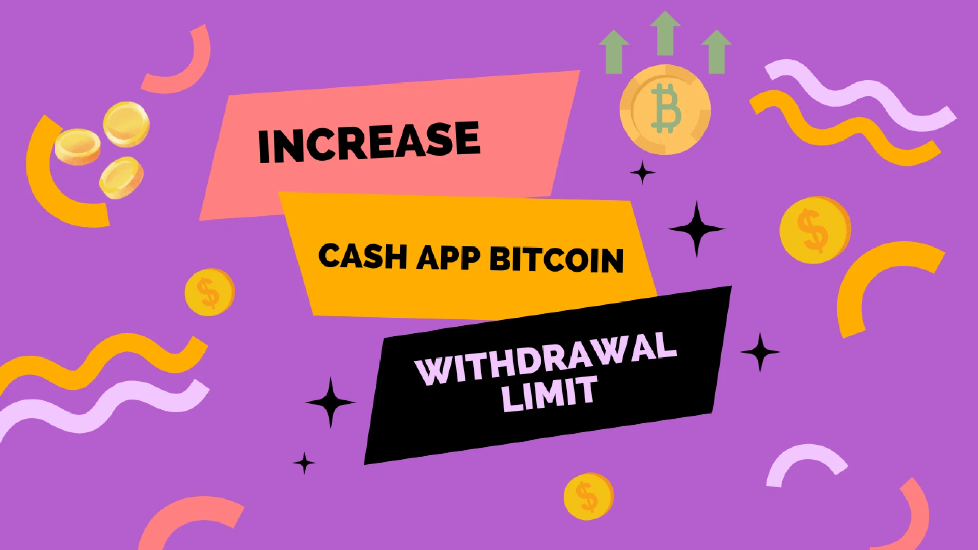 How to increase Cash App bitcoin withdrawal limit?